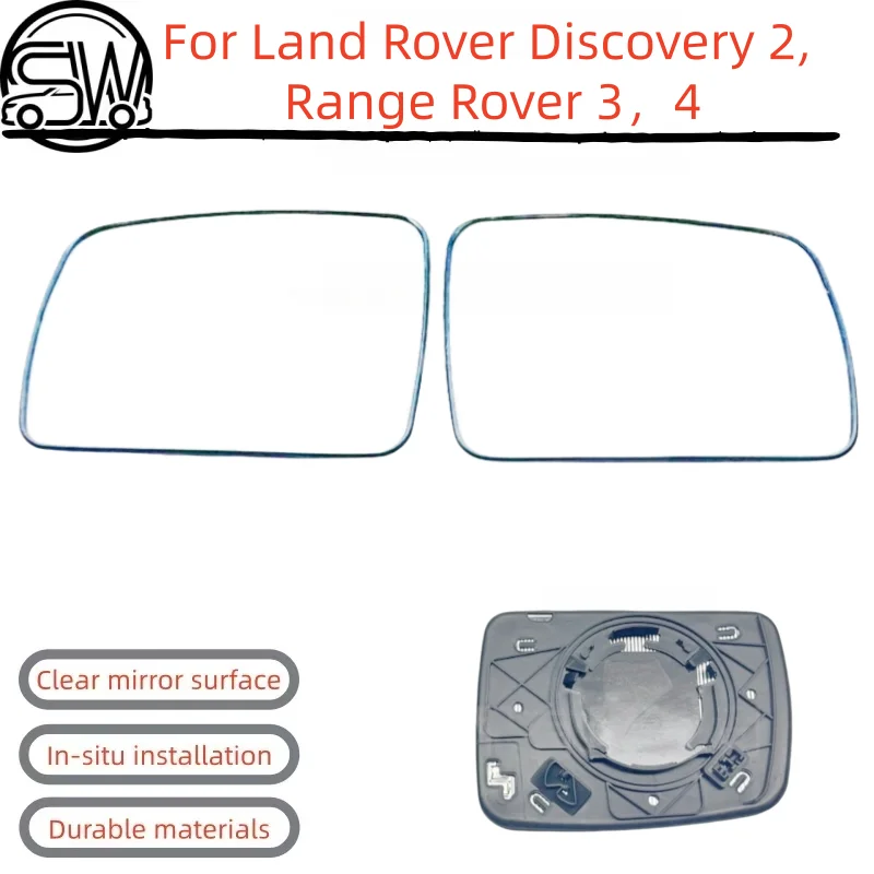 For Land Rover Discovery 2, Range Rover 3，4 have heated rearview mirrors and sideview mirrors.