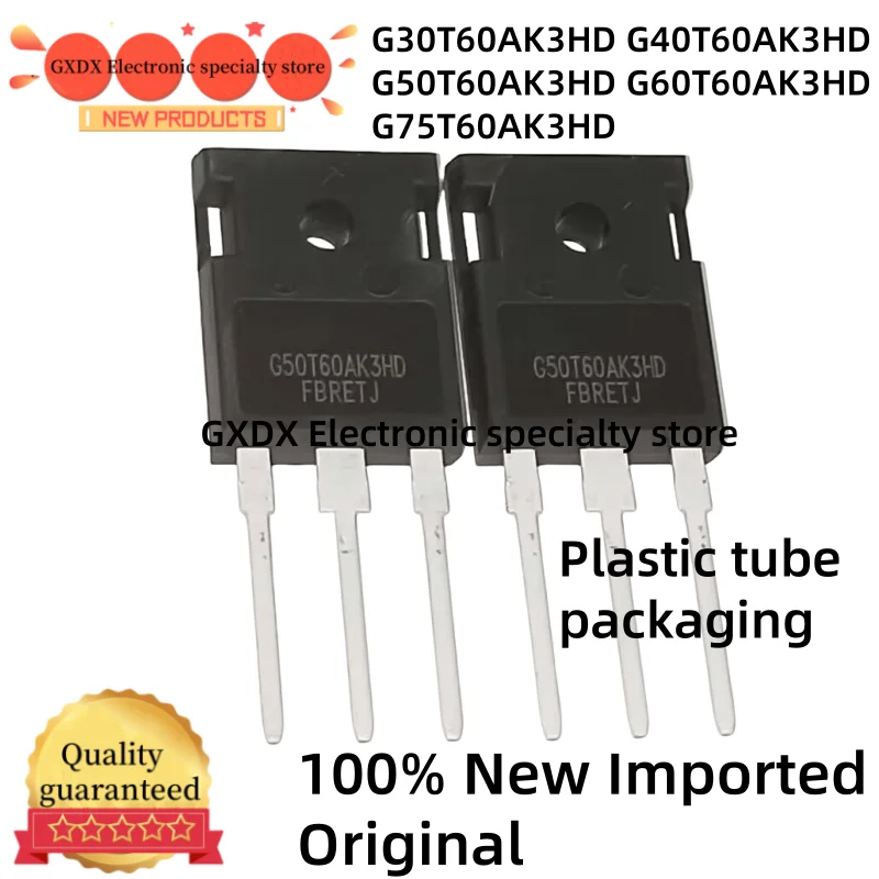 10PCS 100% New Imported Original  G30T60AK3HD G40T60AK3HD G50T60AK3HD G60T60AK3HD G75T60AK3HD Bipolar Transistor IGBT TO-247