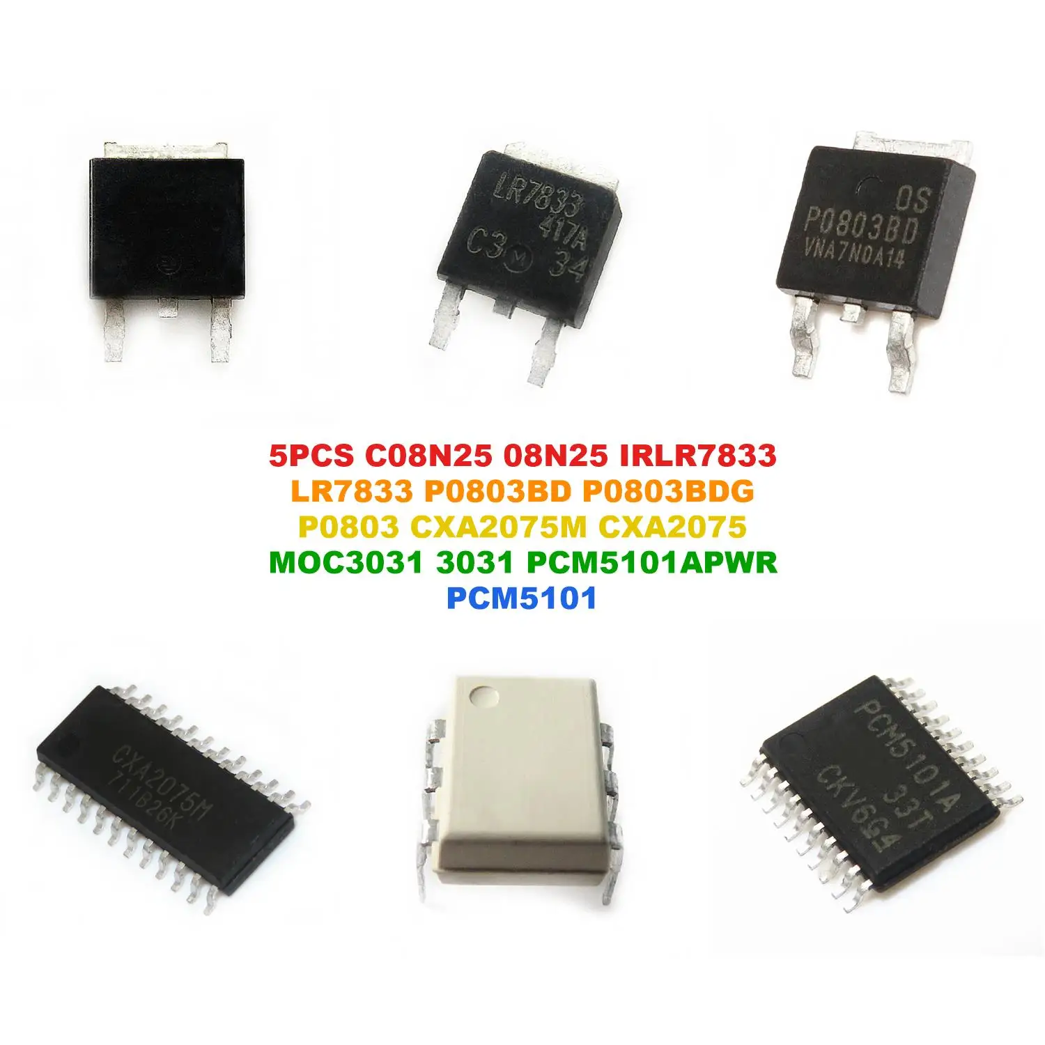 C08N25 08N25 IRLR7833 LR7833 P0803BD P0803BDG P0803 CXA2075M CXA2075 MOC3031 3031 PCM5101APWR PCM5101