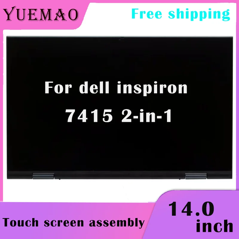 

14 Inch FHD 1920x1080 Touch Screen For Dell Inspiron 7415 2-in-1 P147G P147G001 P147G002 LCD Panel Complete Assembly Replacement