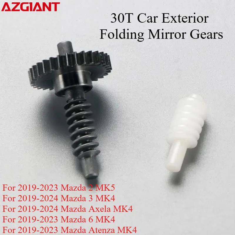 

30T Car Exterior Folding Mirror Gears For Mazda 2 MK5 Atenza 6 MK4 2019-2023 Mazda Axela 3 MK4 2019-2024 vehicle accessories DIY