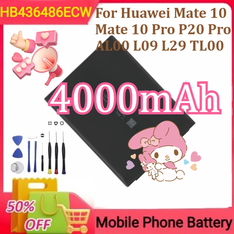 

capacity HB436486ECW Battery For Huawei Mate 10/ Mate 10 Pro /P20 Pro AL00 L09 L29 TL00 Mobile Phone Batteries 4000mAh+Tools
