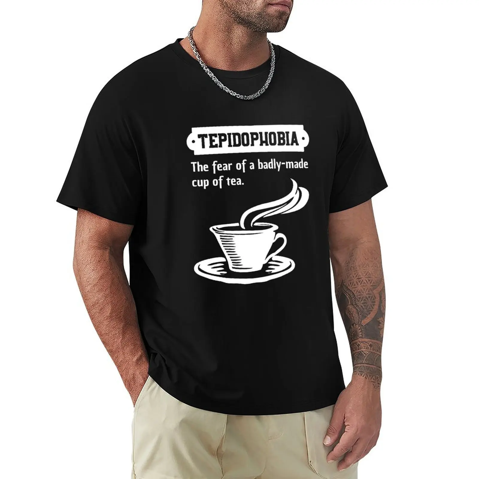 Tepidophobia - The Fear Of A Badly Made Cup Of Tea T-Shirt Halloween Theme T-Shirt