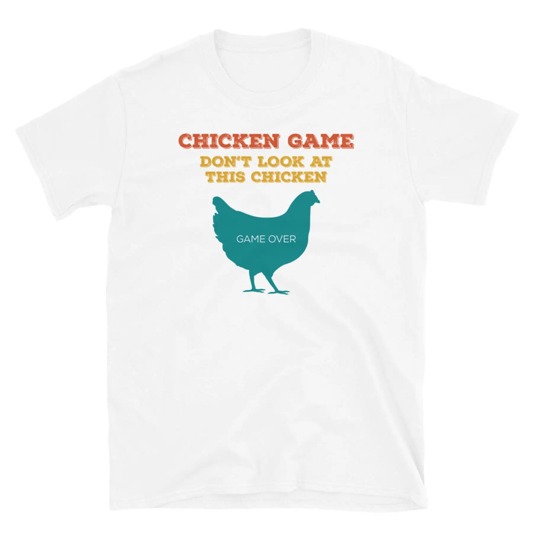 

Chicken Game Don t Look at This Chicken Game Over Футболка унисекс с короткими рукавами