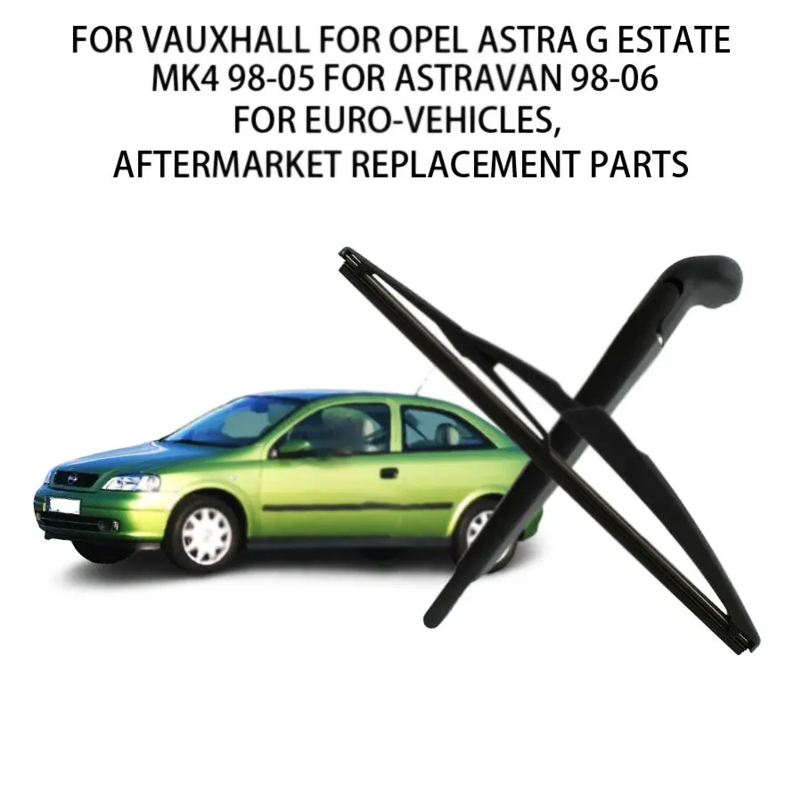 

ДЛЯ VAUXHALL ДЛЯ Opel ASTRA G ESTATE MK4 1998-2005-1998-2006 ЛЕЗВИЕ ЗАДНЕГО дворника Стеклоочистителя В СБОРЕ