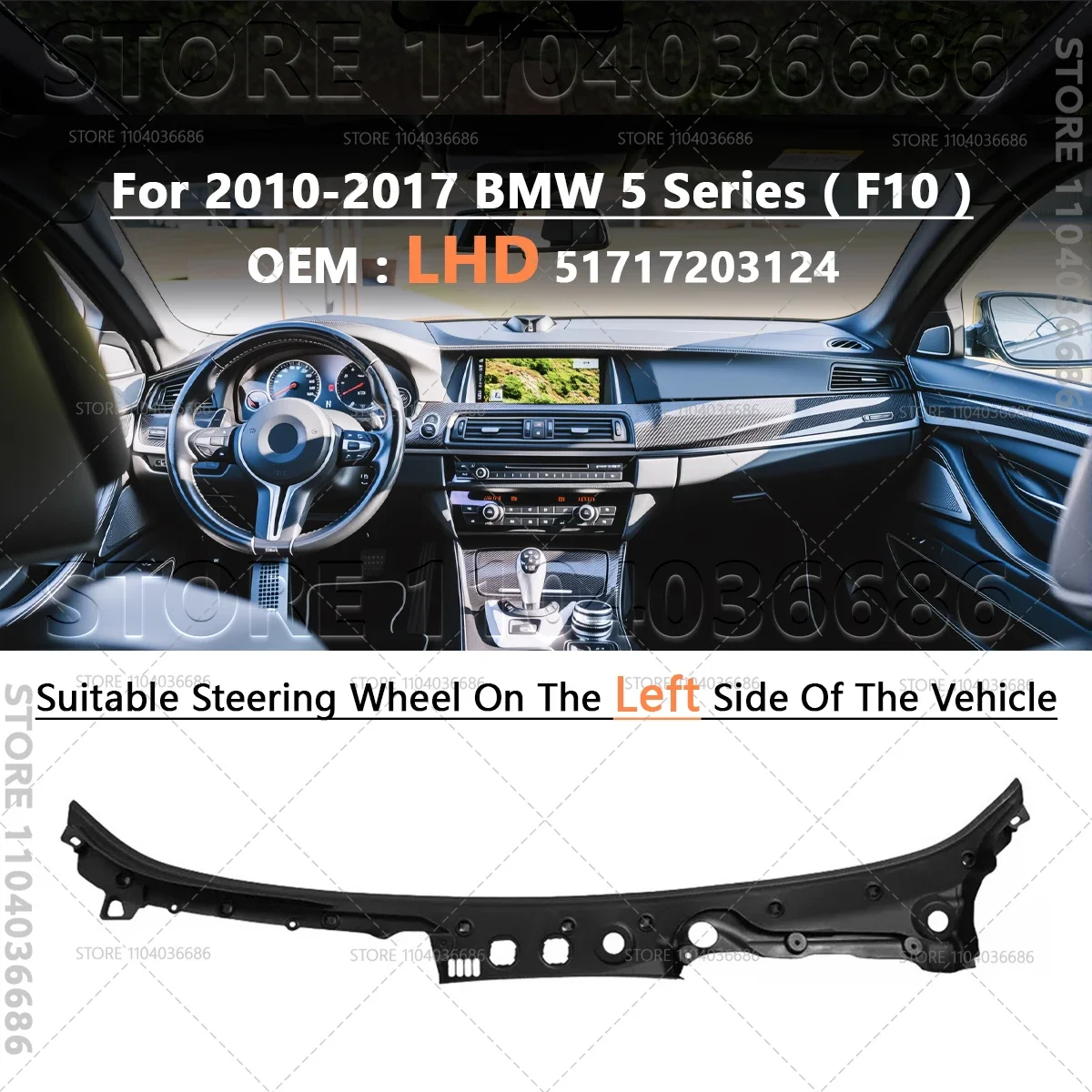 Für 2010-2017 F10 BMW 528i 528iX 535d 535dX 535i 535iX 550i 550iX Windschutzscheibe Gugel Panel Abdeckung LHD 51717203124 / RHD 51717203125 – Detail 5