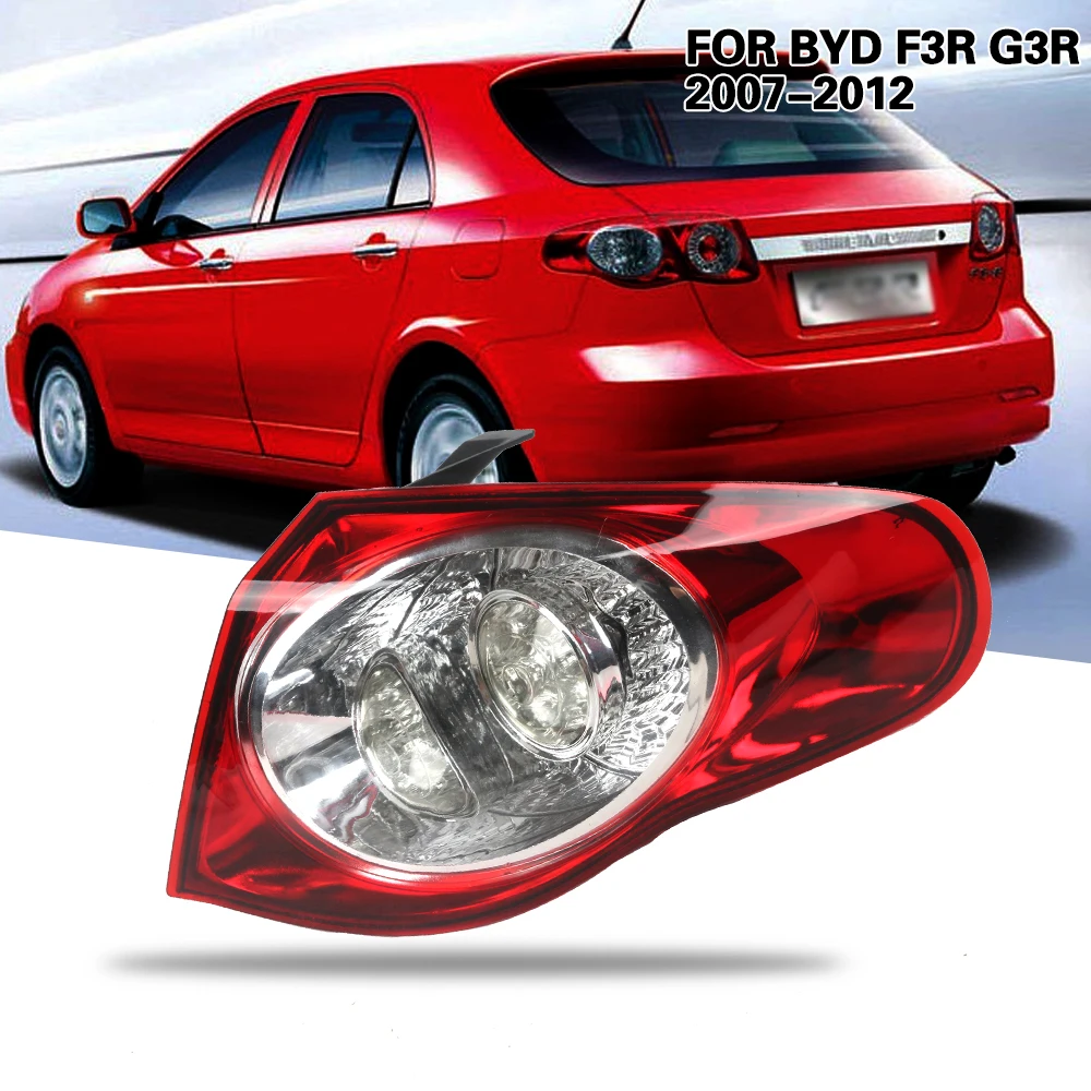 

For BYD F3R/G3R 2007-2012 Car Accessories Rear Tail Light Assembly Brake Taillight Stop Lights Parking Lamp 1pcs