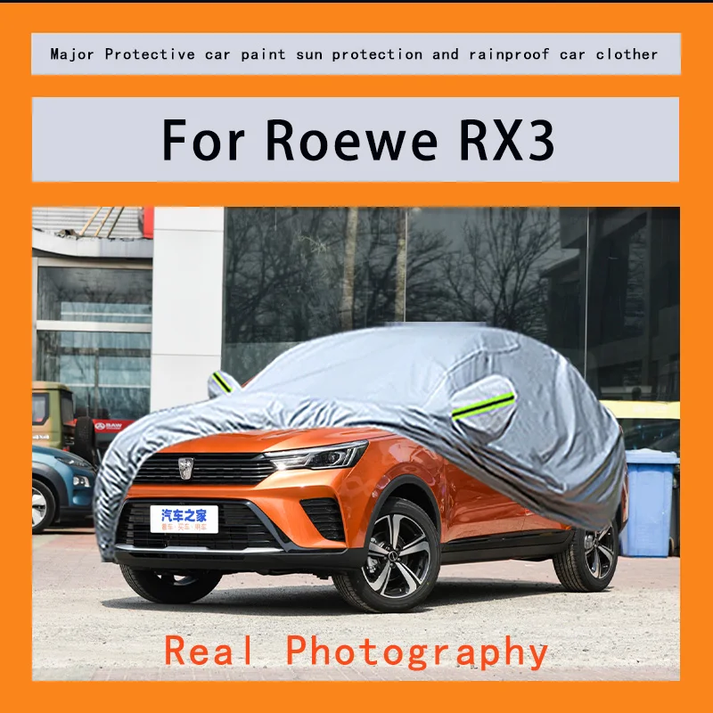 

﻿﻿For Roewe RX3 Car Covers Outdoor Waterproof Dustproof Sun Rain Snow Protection Thick Oxford Cloth Full Outer Cover