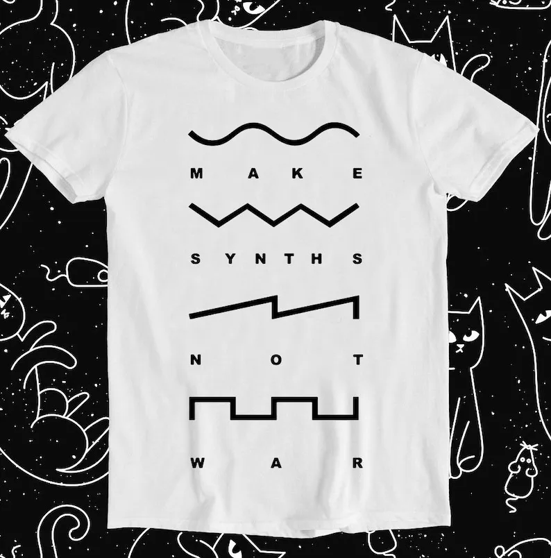 Make Synths Not War Music Synthesiser Analogue Retro Funny Meme Gift TeeT Shirt 1258