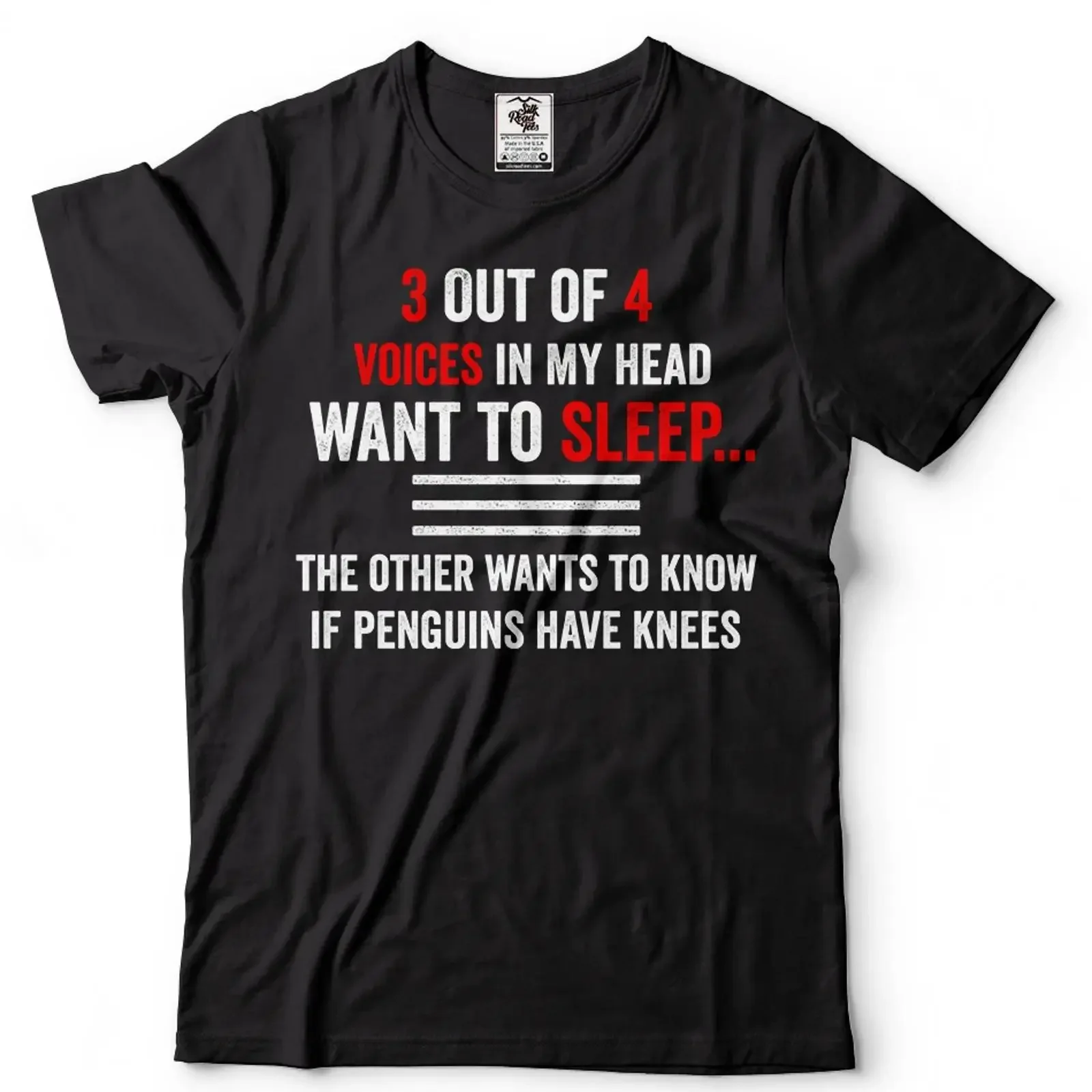3 Out of 4 Voices in My Head If Penguins Have Knees Funny Animal Penguin T shirt vintage Washed Soft Slightly Breathable