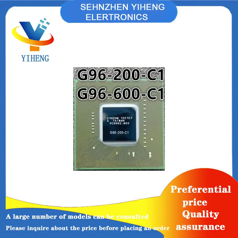G96-200-C1 G96-600-C1 100% New Original Integrated Circuit Electronic Components BGA  Direct payment