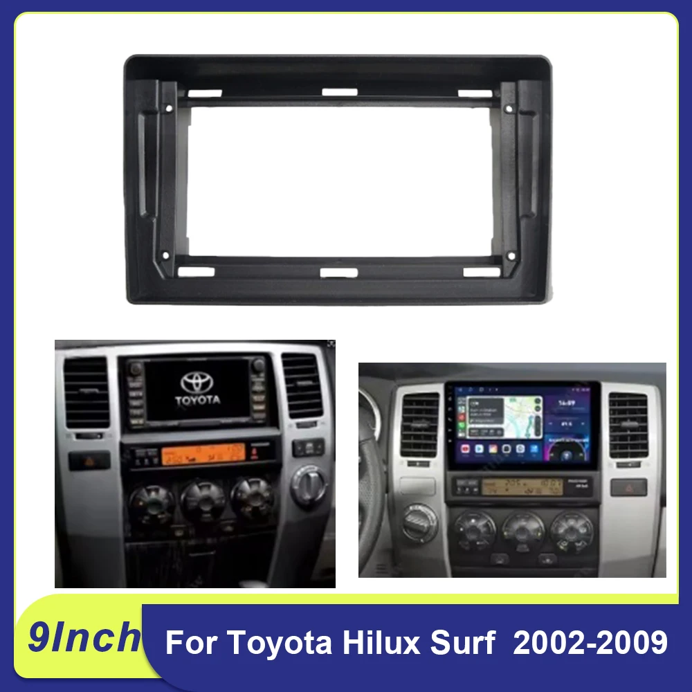 

"9 Inch Car Radio Fascia Panel for Toyota Hilux Surf (2002-2009) | Android Head Unit Kit"