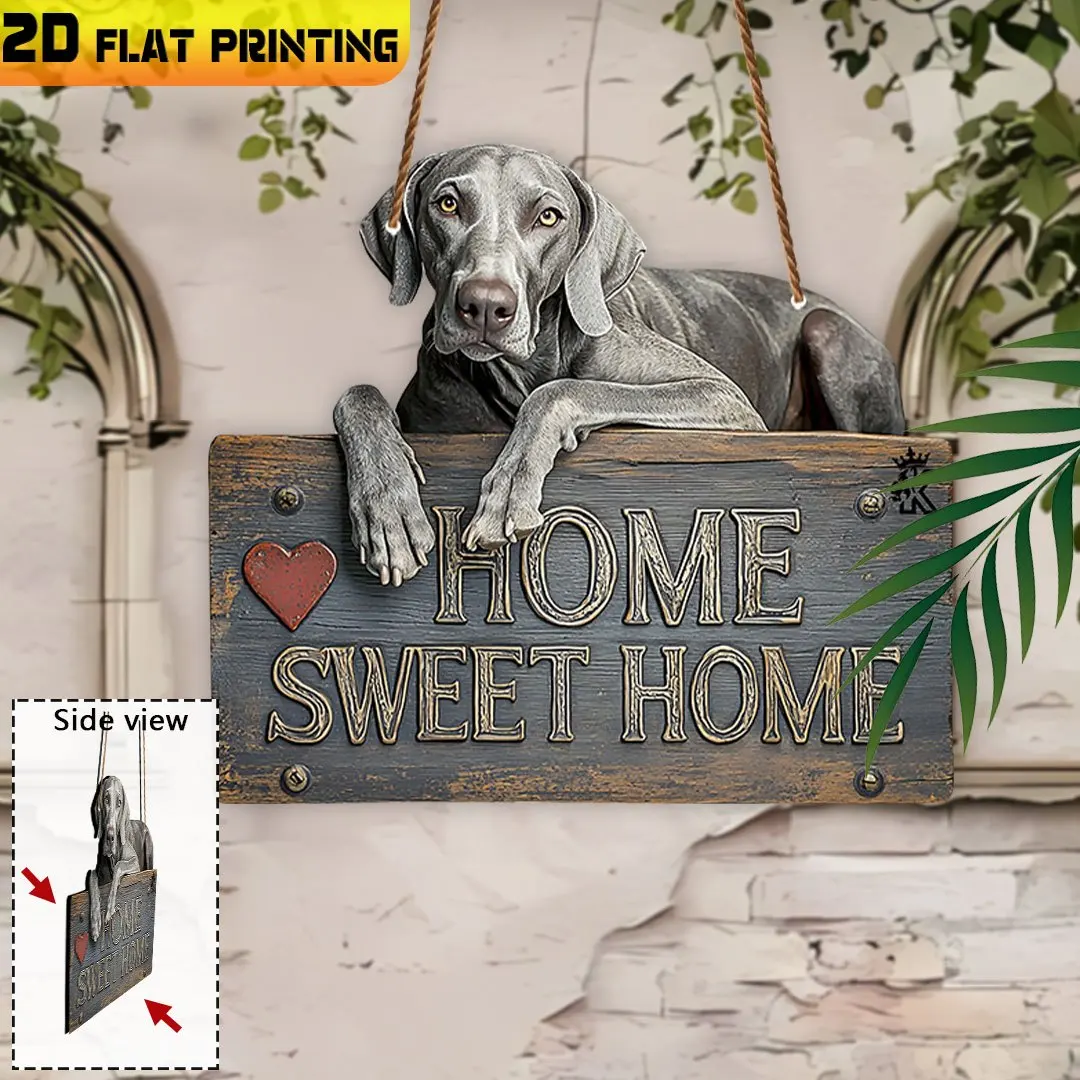 2D Flat, Single Piece, Wooden Sign, Sweet Home Sign with a Weimaraner, Porch Decoration, Christmas Gift, Gift for Dog Lovers