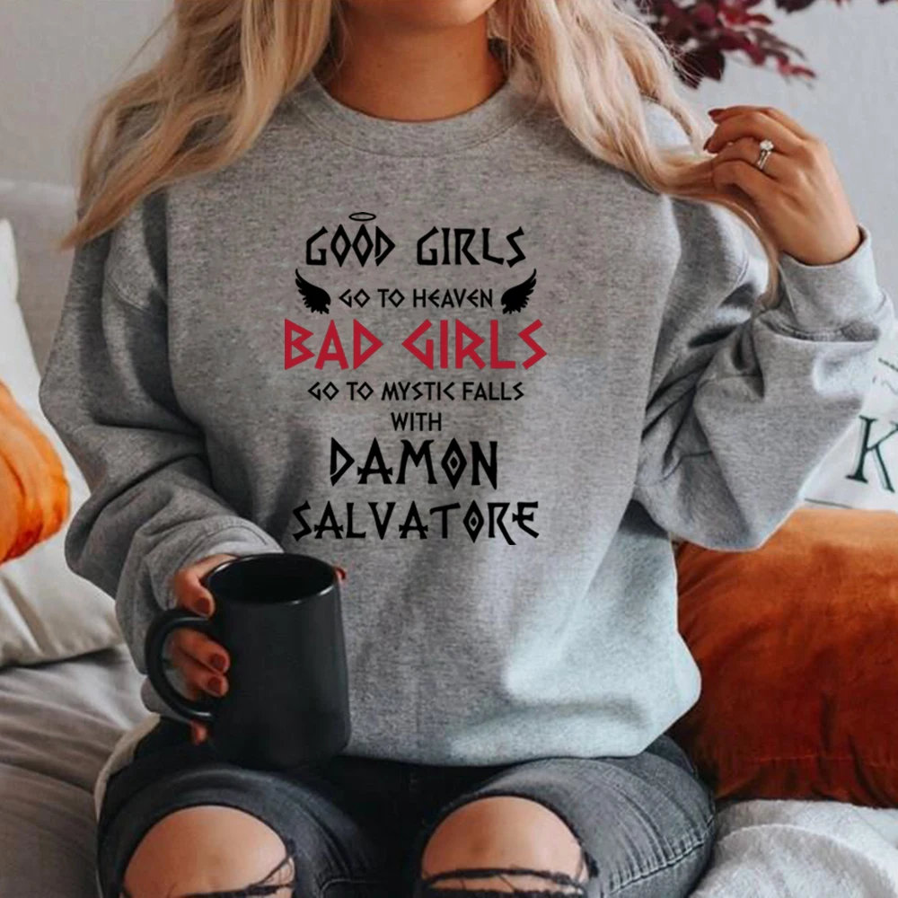 Good Girls Go To Heaven Bad Girls Go To Mystic Falls with Damon Salvatore Sweatshirt Mystic Falls Sweatshirts Salvatore Pullover