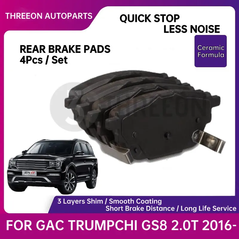 THREEON Rear Ceramic Brake pads For GAC TRUMPCHI GS8 2.0T 2016- Rear 3520001CADS010 Quick Stop Performance