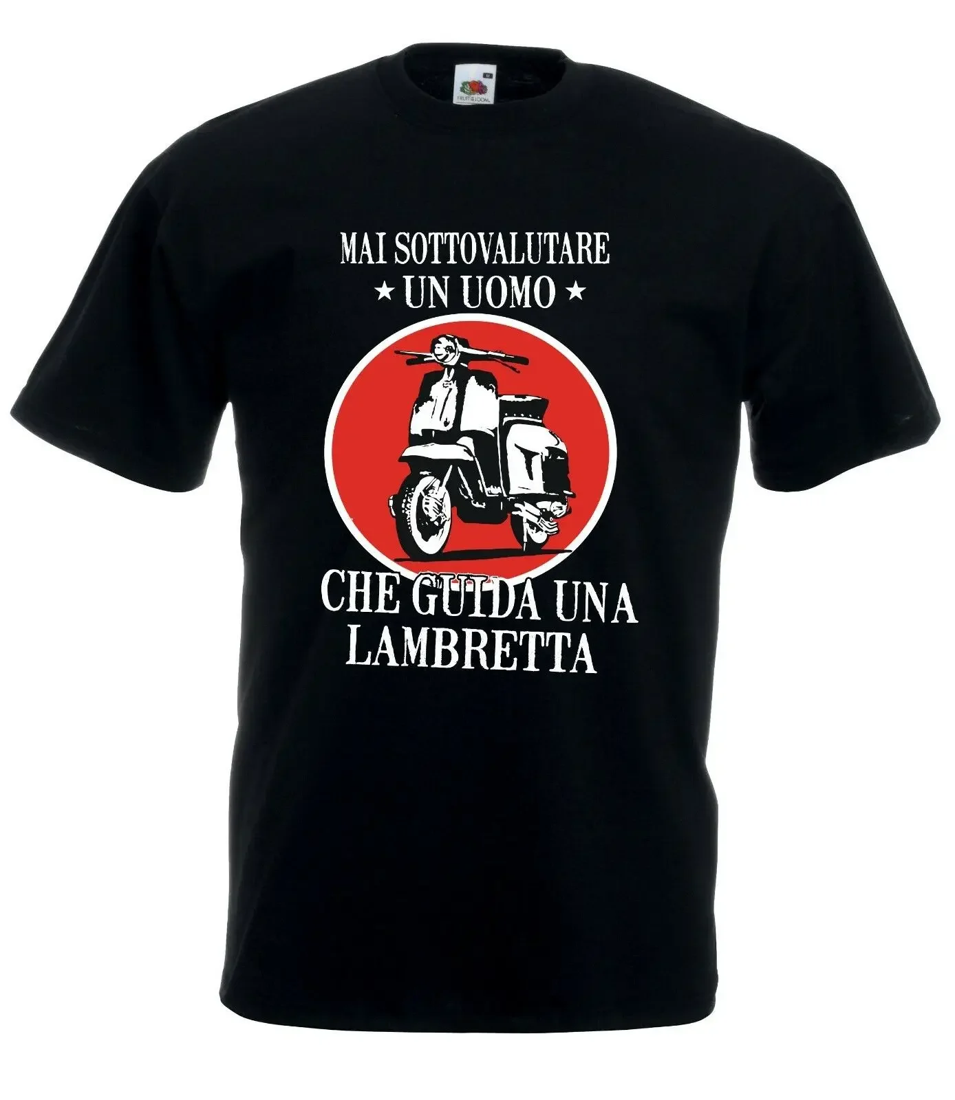 T-Shirt J1707 Mai Sottovalutare A Man Che Driving Lambretta Scooter