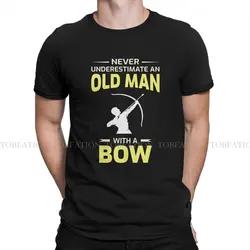 Archery Creative TShirt for Men Sayings Bow Arrow Old Man Round Neck Pure Cotton T Shirt Gift Clothes OutdoorWear 6XL