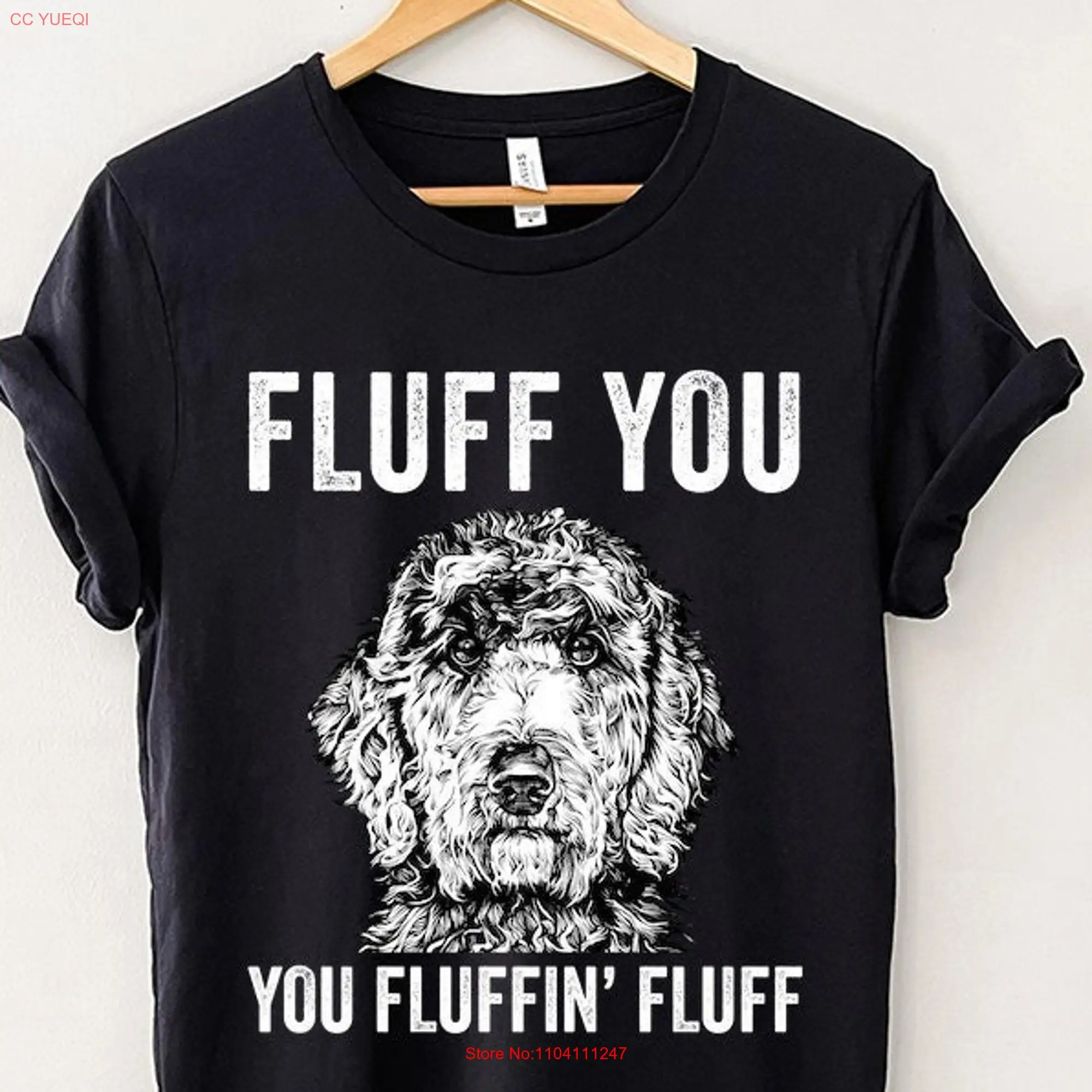 Fluff You Fluffin T Shirt Goldendoodle Mom Doodle Mama SweaT Labradoodle Dad s Funny Dog Pun Tank long or short sleeves