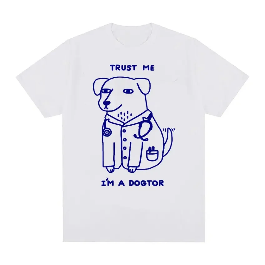 Trust Me I Am A Dogtor Meme T Shirts Dog Doctor Cool Short Sleeve T Shirt Men Teenager Retro Cotton Humor Oversized T-shirt