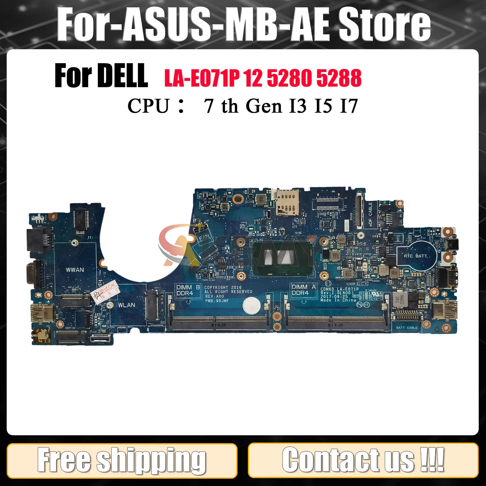 

Процессор i3 i5 i7 7-го поколения для Dell LATITUDE 5280 5288 CDM60 LA-E071P, материнская плата для ноутбука CN-04T711 CN-03Y392 MMMK9, протестировано, ОК