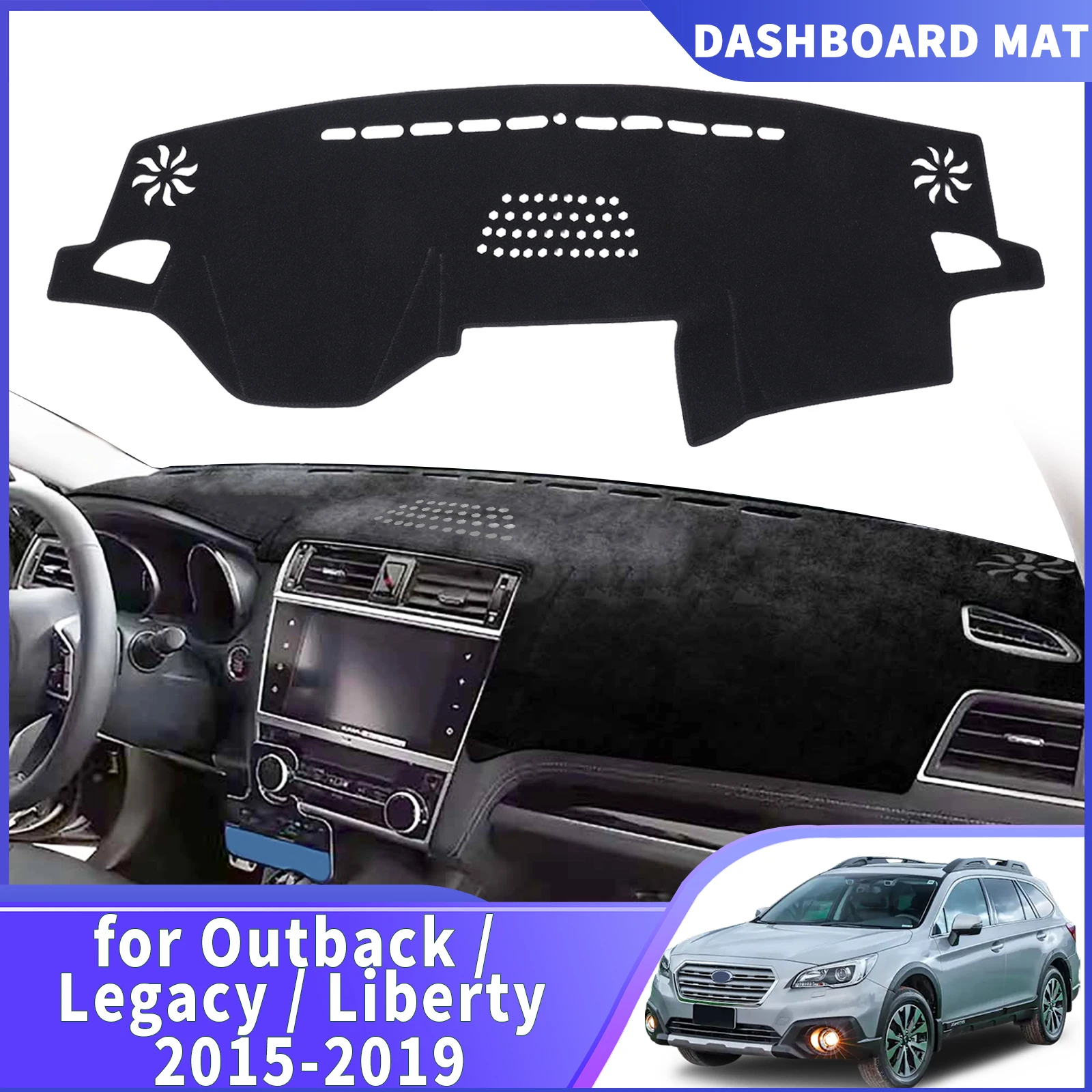 fit for Subaru Outback Legacy Liberty 2015-2019 Car DashMat Sunshade Dashmat Dashboard Cover Pad Protective Carpet Accessories