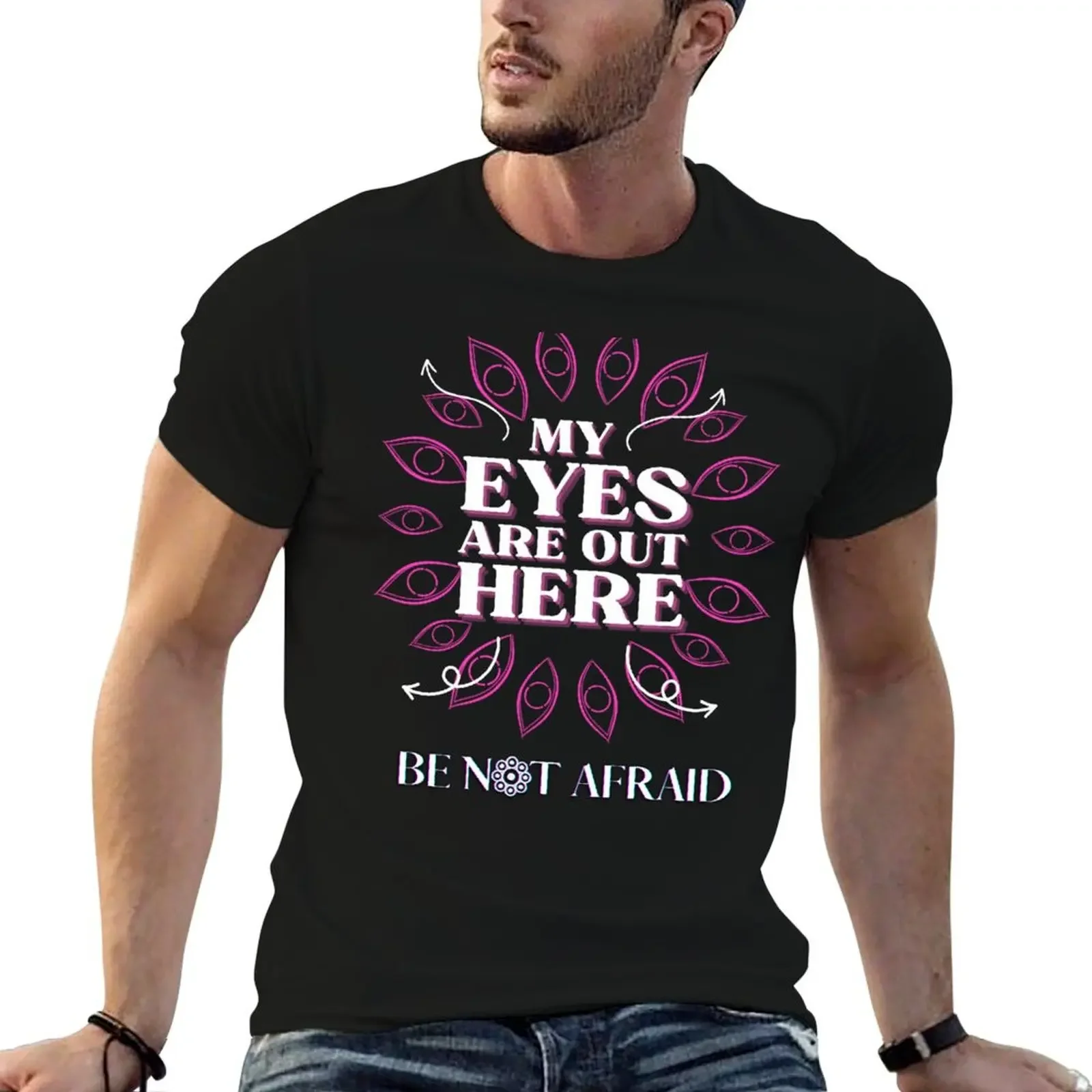 My eyes are out here (no tiny text) T-Shirt kawaii clothes essential t shirt clothes for men