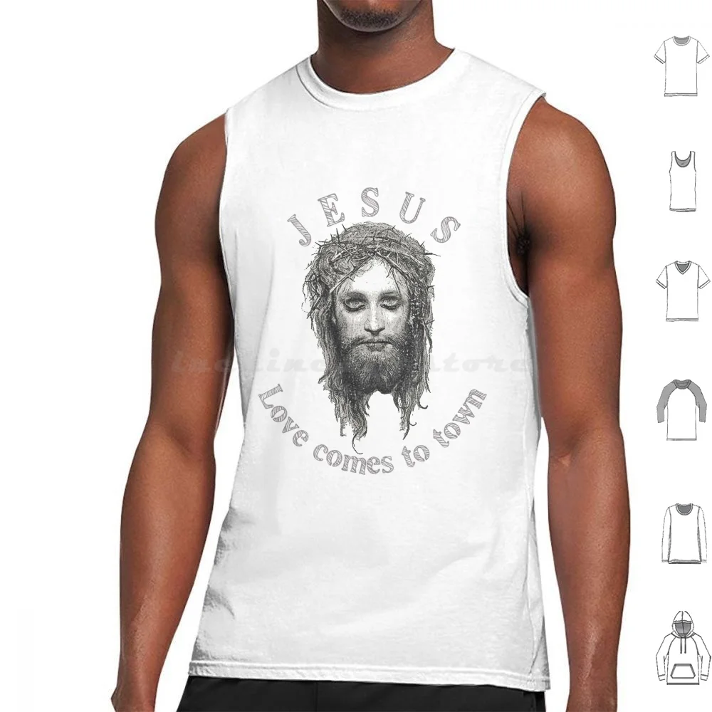 Love Comes To Town Tank Tops Print Cotton Jesus Son Of God Easter Christmas Savior Of Veronica Anglican Episcopal