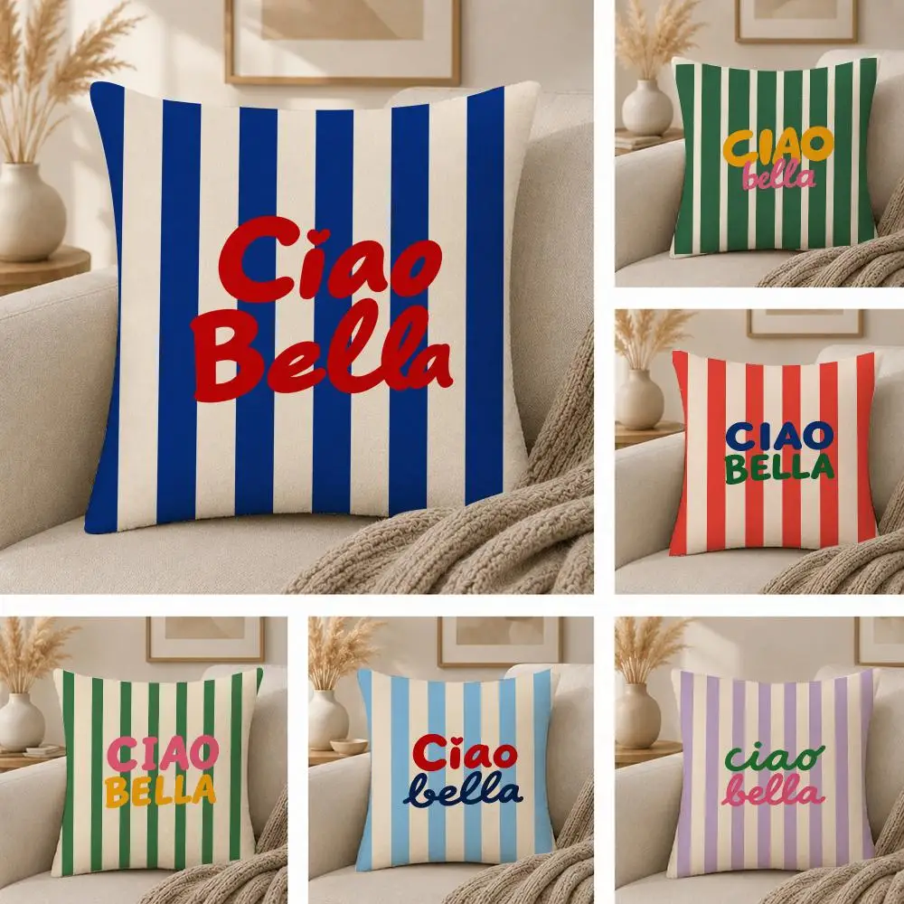 Ciao Bella Italian Quote Gift For Travel Lovers Cushion Cover Skin-Soft Pillow Cover Festive Home Accent Sofa Bed