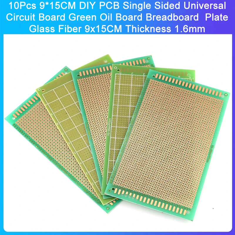 

10Pcs 9*15CM DIY PCB Single Sided Universal Circuit Board Green Oil Board Breadboard Plate Glass Fiber 9x15CM Thickness 1.6mm