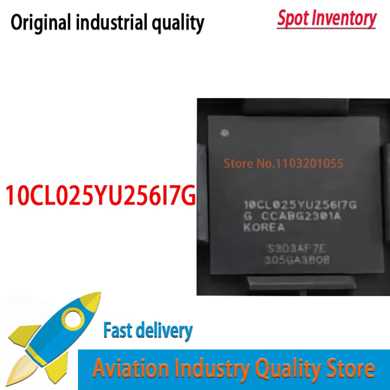

10CL025YU256I7G 1 ~ 10 шт./лот 10CL025YU256 BGA 10CL025