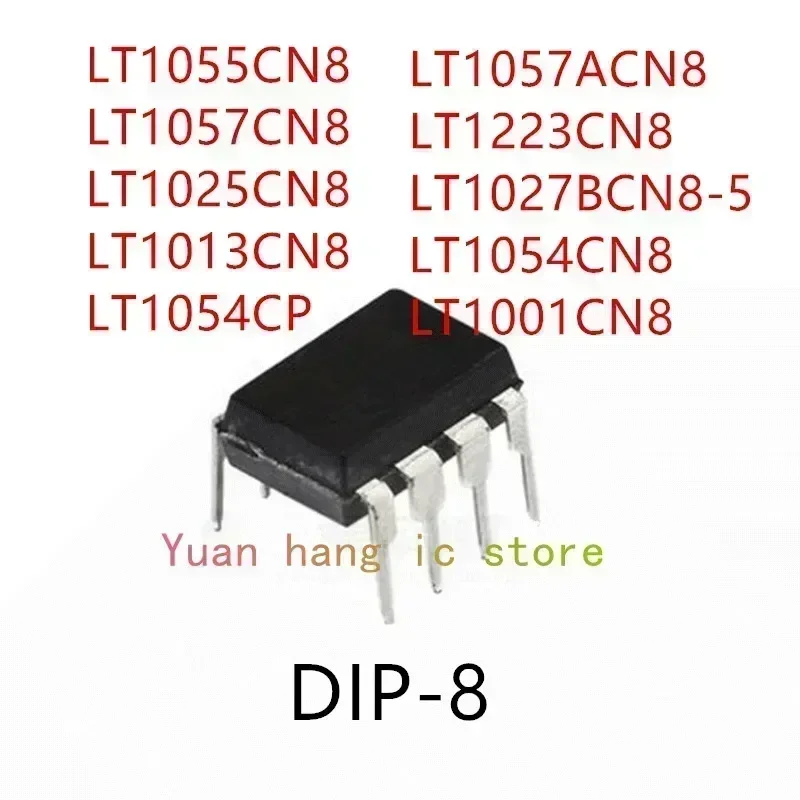 10PCS LT1055CN8 LT1057CN8 LT1025CN8 LT1013CN8 LT1054CP LT1057ACN8 LT1223CN8 LT1027BCN8-5 LT1054CN8 LT1001CN8 DIP-8