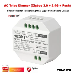 Miboxer TRI-C1ZR Zigbee 3.0+2.4GRF+Push TUYA AC100-240V Remote Push Switch Halogen lights Triac Dimmable LED lamp Controller