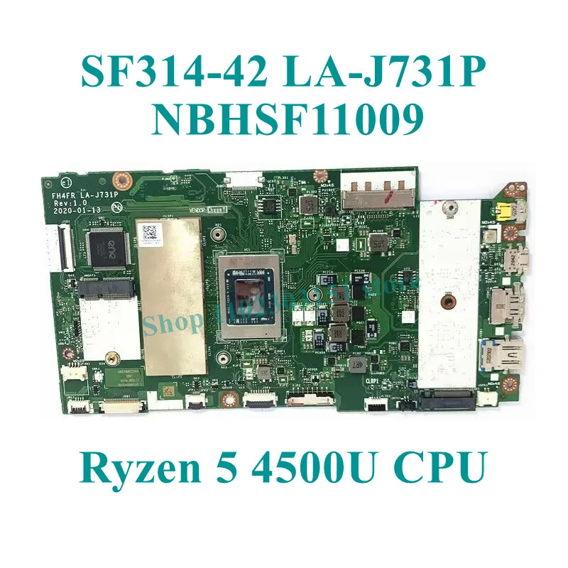 FH4FR LA-J731P dengan R3 4300U/R5 4500U/R7 4700U CPU Mainboard RAM 8GB untuk Acer SF314-42 Motherboard Laptop 100% Sepenuhnya Bekerja dengan Baik