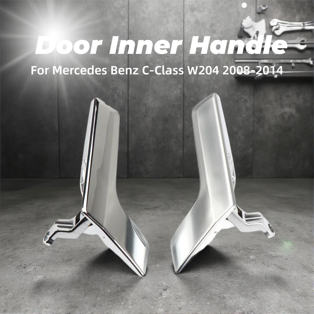 Upgraded Interior Car Unlock Door Handle Replacement For Mercedes Benz W204 C Class C180 C200 C300 GLK 2008-2015