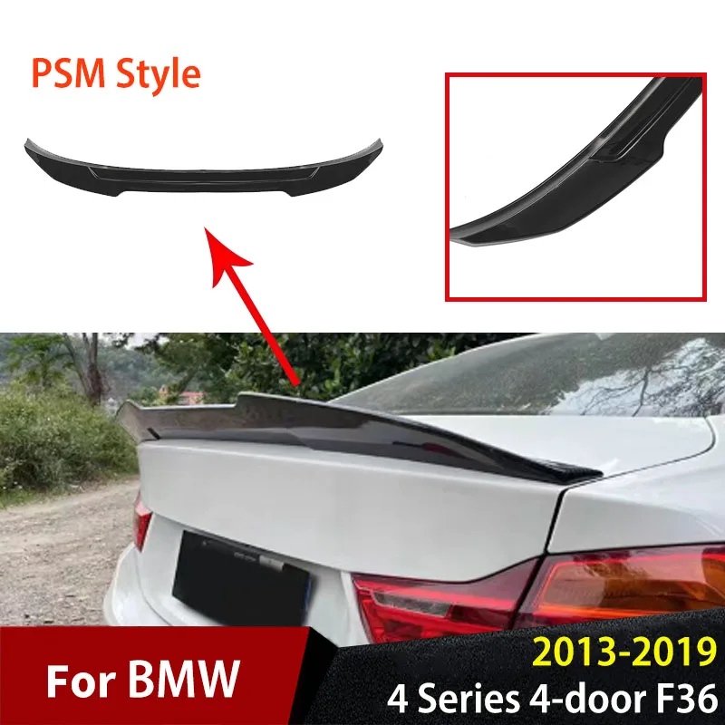 

For BMW 4 Series 4-Door F36 PSM Style 2013 To 2019 Rear Wing Tail Lip Wing Spoiler Body Kits Car Exterior Spoilers Accessories
