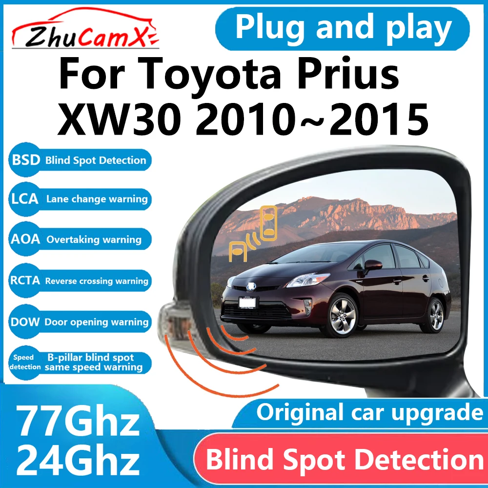 ZhuCamX for Toyota Prius XW30 2010~2015 BSD Blind Spot Detection Sensor Radar Driving Warning Assistance System Plug and Play