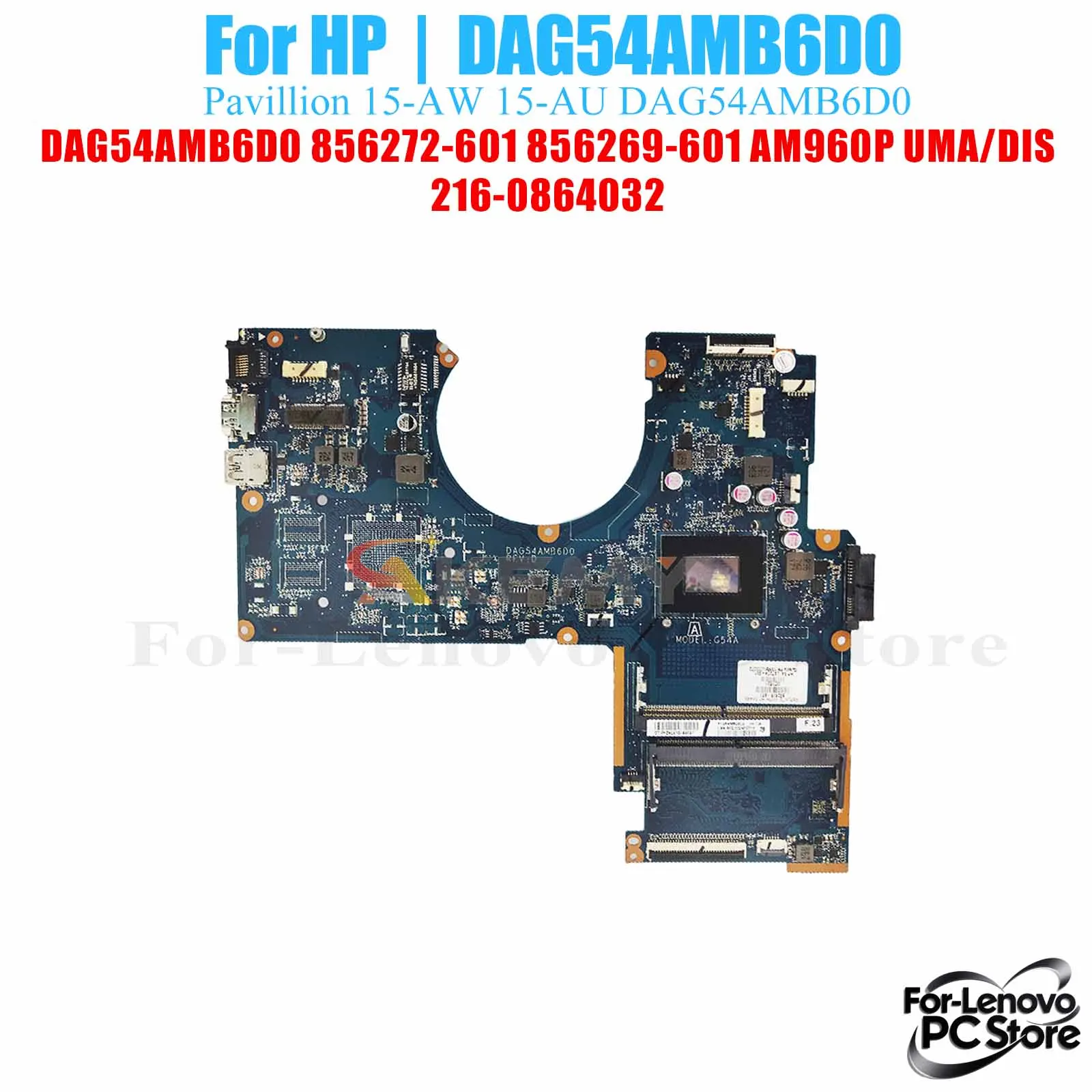 

DAG54AMB6D0 For HP Pavilion Pavilion 15-AW DAG54AMB6D0 Notebook Motherboard 100% Tested Laptop Mainboard