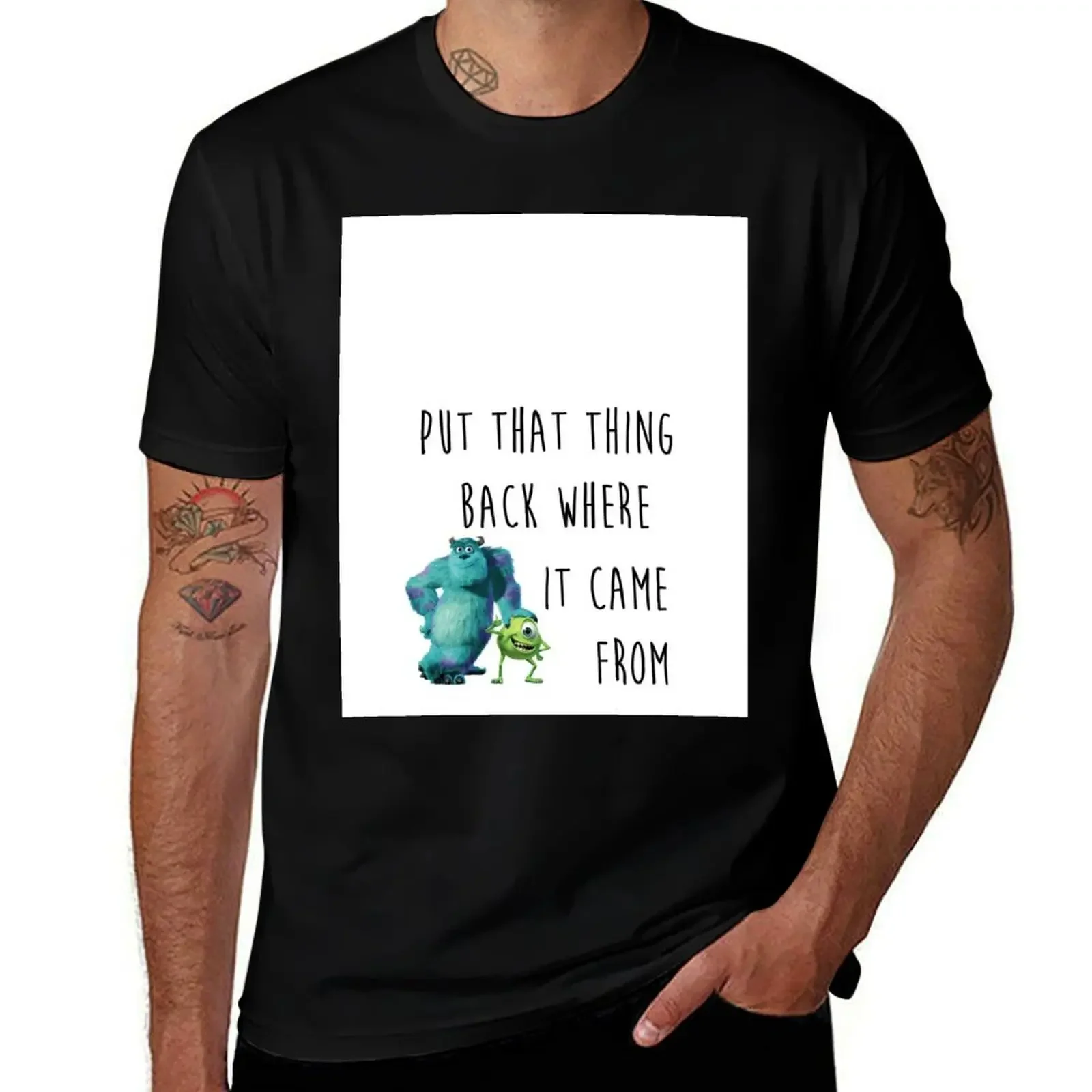 Put That Thing Back Where It Came From: A Musical T-Shirt new edition baggy shirts custom t-shirts blanks t shirts for men pack