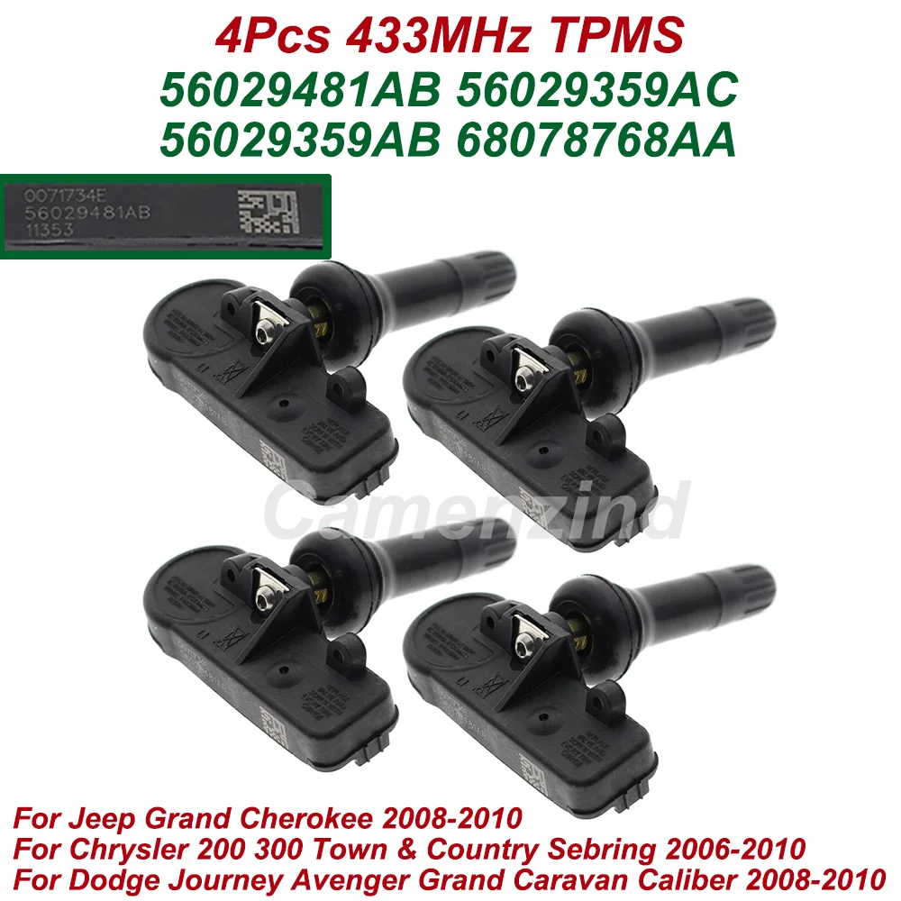 

4 шт. 56029481AB датчик давления в шинах TPMS 56029359AC 68078768AA для Jeep Grand Cherokee Chrysler 200 300 Dodge 2006-2010 433 МГц