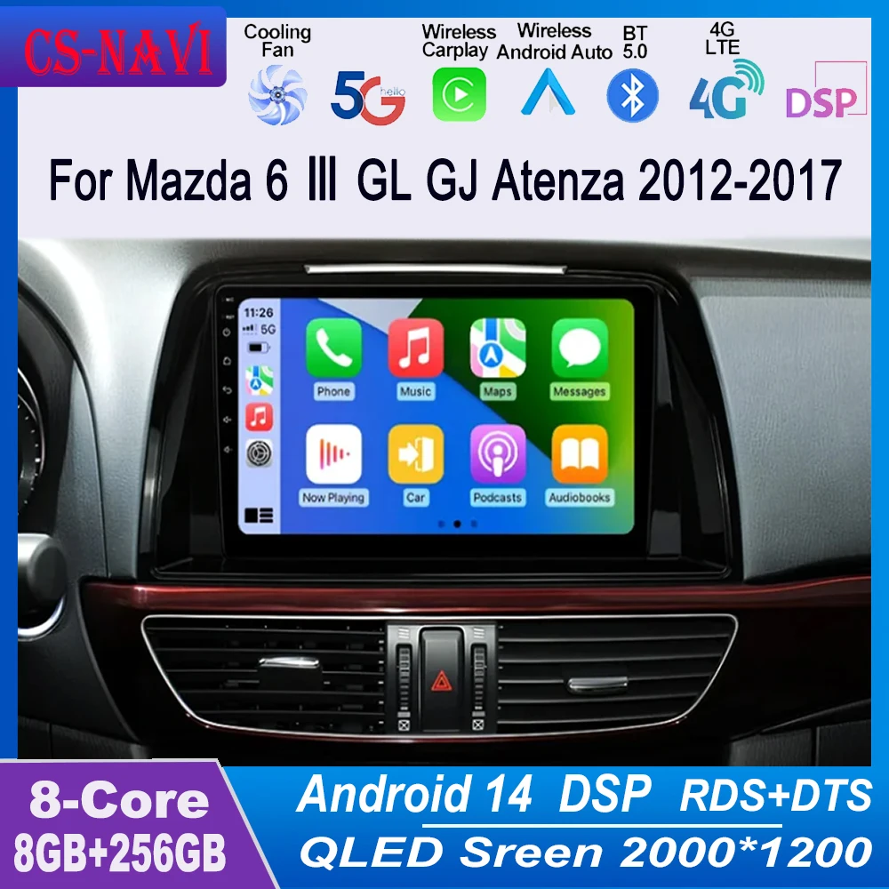 Android 14 Car Radio For Mazda 6 Ⅲ GL GJ Atenza 2012-2017 Multimedia Video Player stereo Carplay Android Auto GPS Navigation DSP