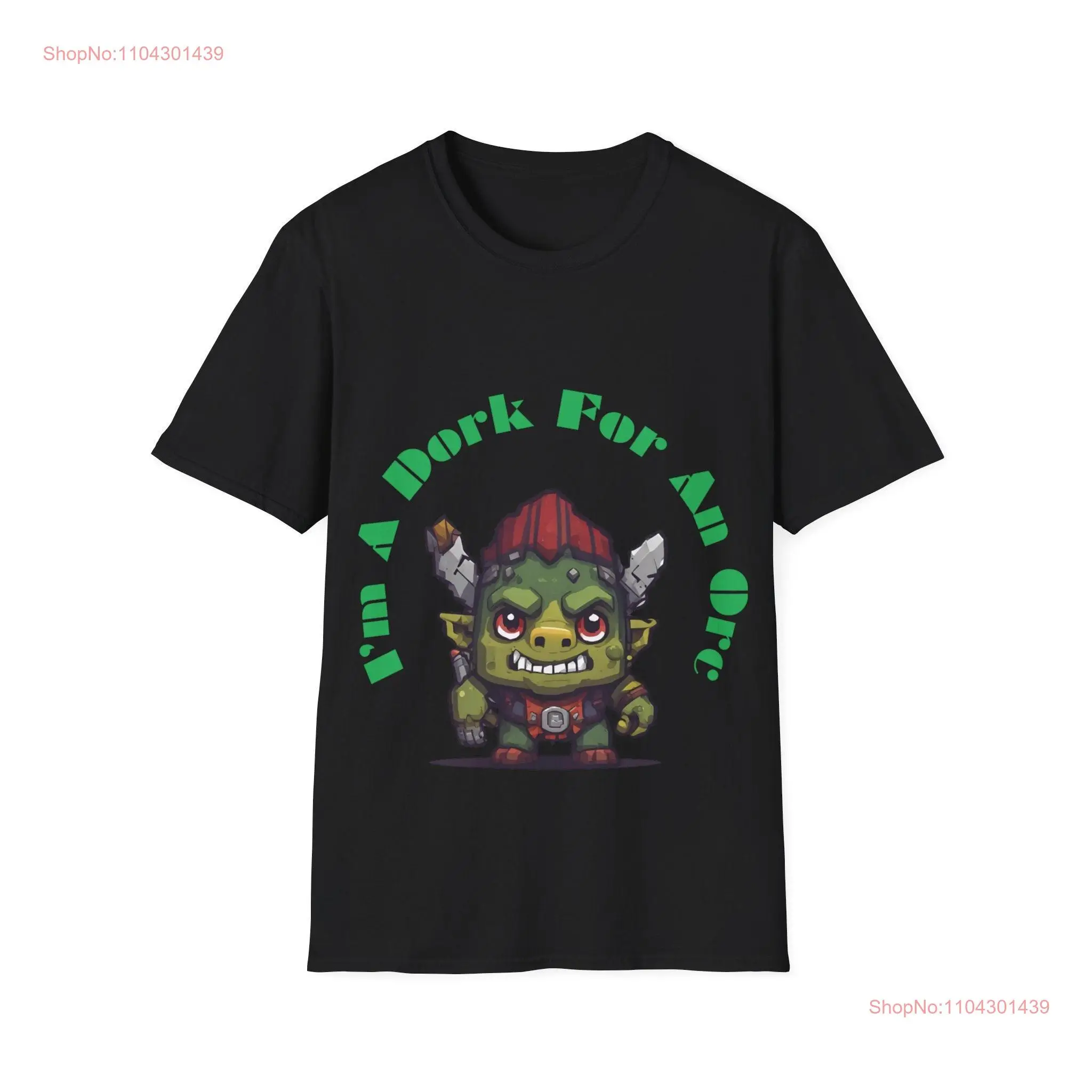 Cute Orc T Shirt Dork for An long or short sleeves