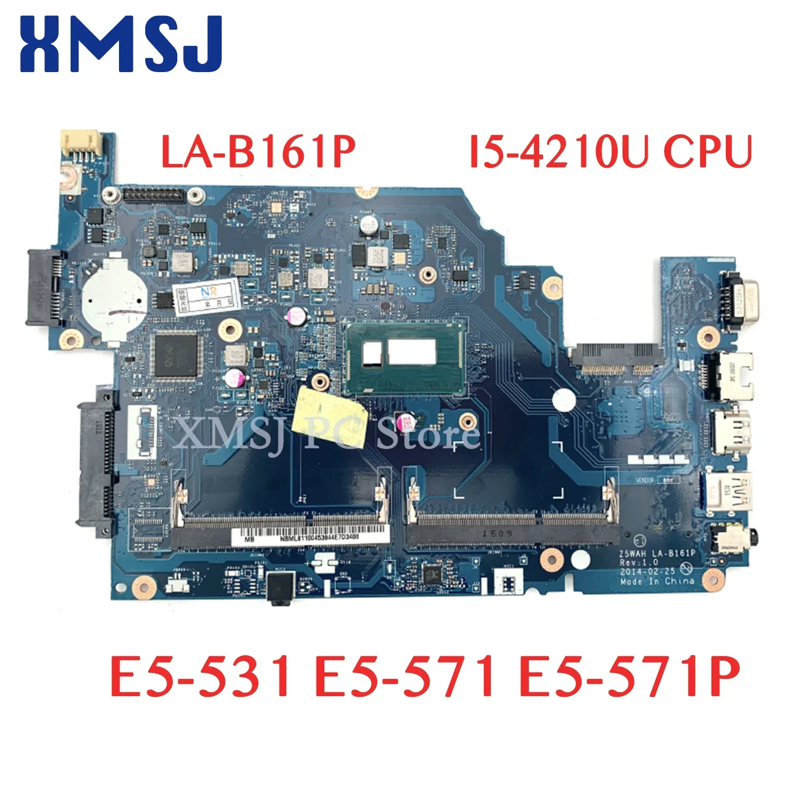 XMSJ For Acer Aspire E5-531 E5-571 E5-571P Laptop Motherboard Z5WAH LA-B161P NBML811004 SR1EF I5-4210U CPU Main Board