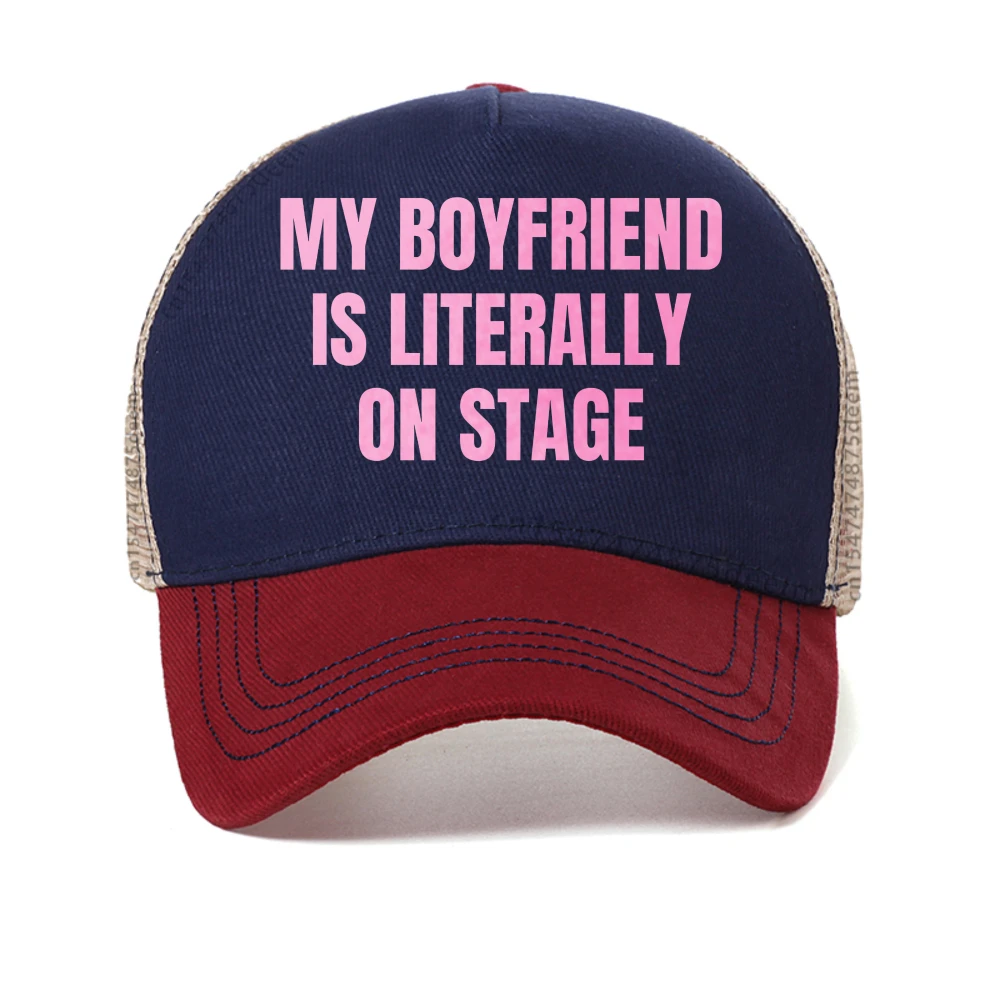 

My Boyfriend Is Literally on Stage letter print baseball cap fashion Gothic Harajuku Hip Hop hat fashion mesh Snapback hats