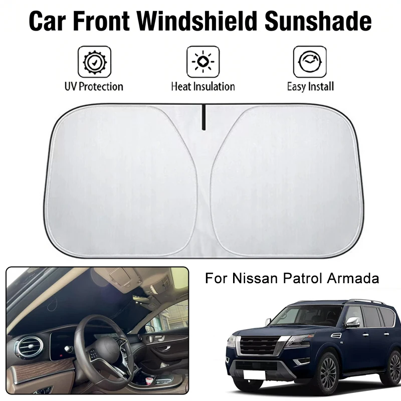 

Солнцезащитный чехол на лобовое стекло автомобиля для Nissan Patrol Armada, защита от ультрафиолета, теплоизоляция, аксессуары для защиты от солнца в салоне автомобиля