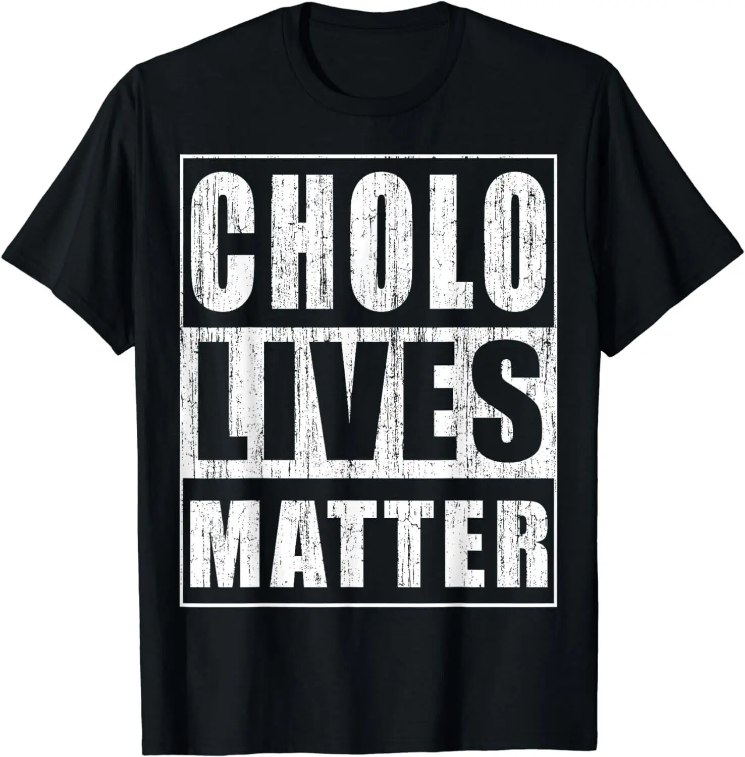 Cholo Lives Matter Funny Mexican American Gangster Gift Unisex T-Shirt