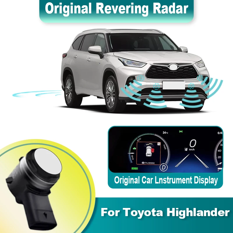 Car Parking Sensor Image Radar Sensor Sound Warning Detection System For Toyota Highlander 2015 to 2019 2020 2021 2022 2023 2024