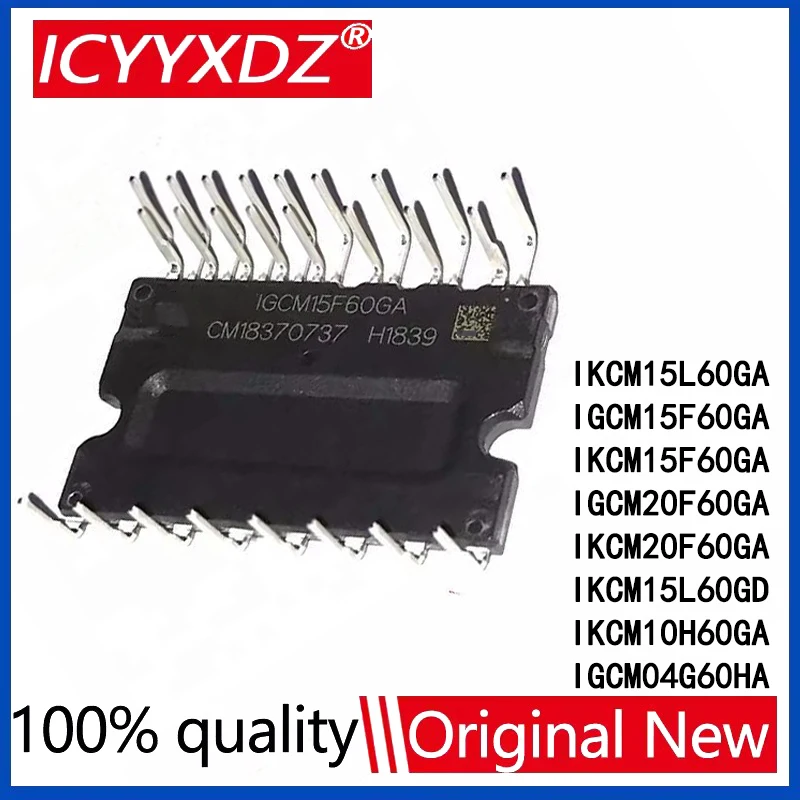1Pcs/lot IKCM15L60GA IGCM15F60GA IKCM15F60GA IGCM20F60GA IKCM20F60GA IKCM15L60GD IKCM10H60GA IGCM04G60HA Module