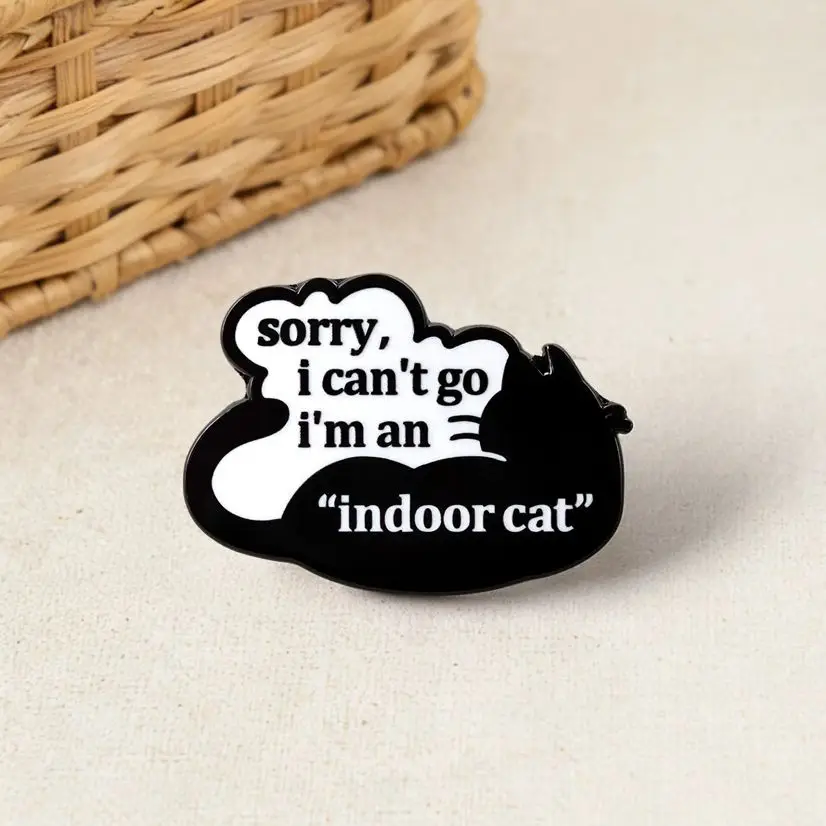 Funny Kitty Enamel Pin Sorry I Can't Go I'm An Indoor Cat Brooch Introvert Social Anxiety Badge Black Cat Jewelry Gift for Frien