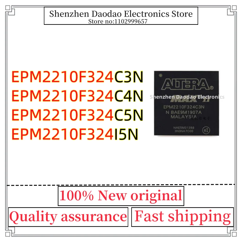 

EPM2210F324C4N EPM2210F324C3N EPM2210F324C5N EPM2210F324I5N BGA-324 programmable logic chip ic new original