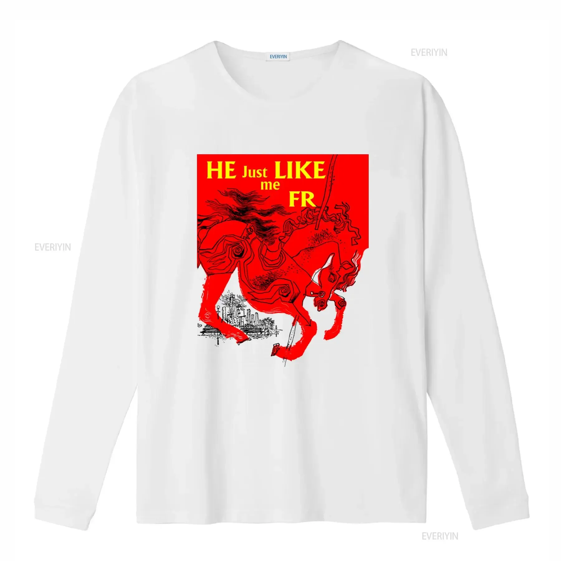He Just Like Me Fr T Shirt Stylish and Eye Catching Design for Trendy Fashion Lovers vintage Washed Soft Unisex Slightly homme